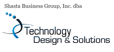 Shasta Business Group, Inc dba Technology Design & Solutions